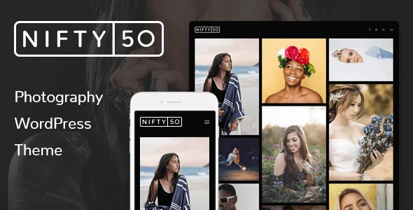 WordPress Photography Theme – Nifty Fifty